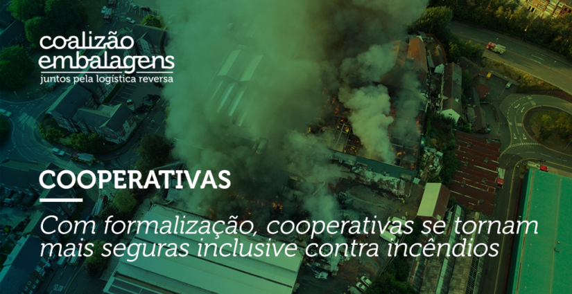 Com formalização, cooperativas se tornam mais seguras inclusive contra incêndios