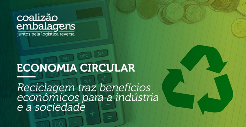 Reciclagem traz benefícios econômicos para a indústria e a sociedade