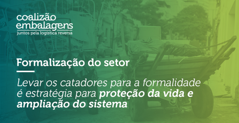 Catadores de materiais recicláveis – Formalização protege o trabalhador e otimiza o sistema